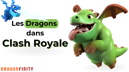 Les Dragons dans Clash Royale !