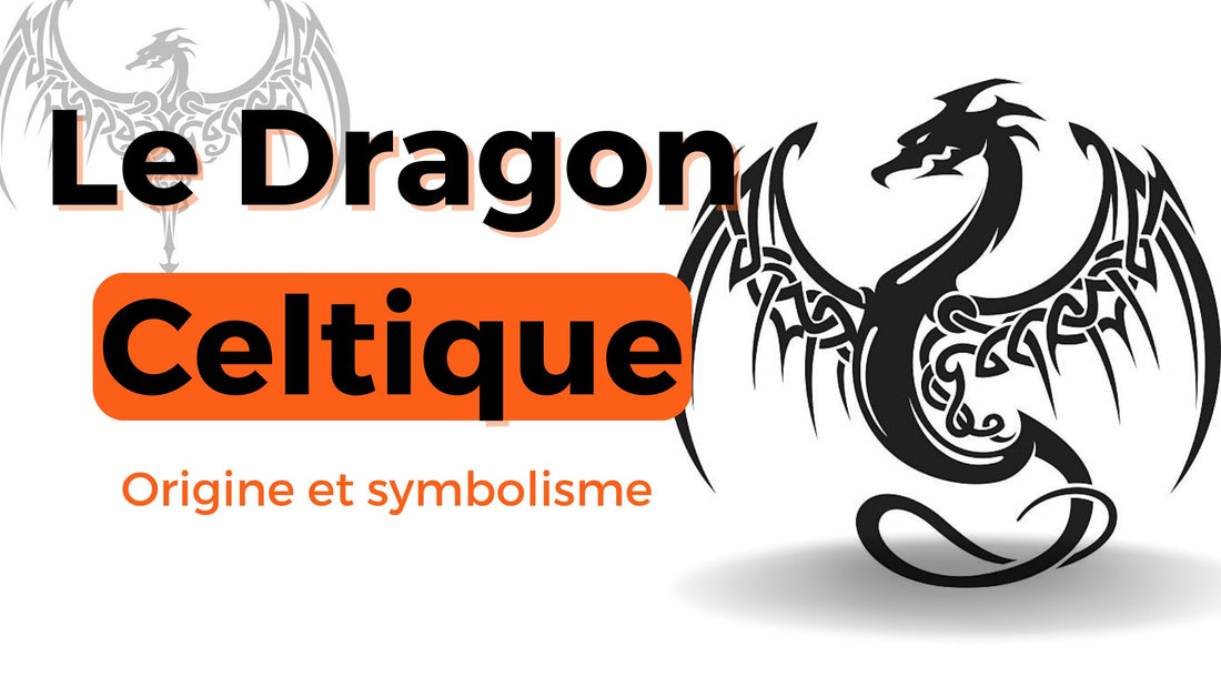 Le mythique dragon celtique : origine et symbolisme - DragonFinity
