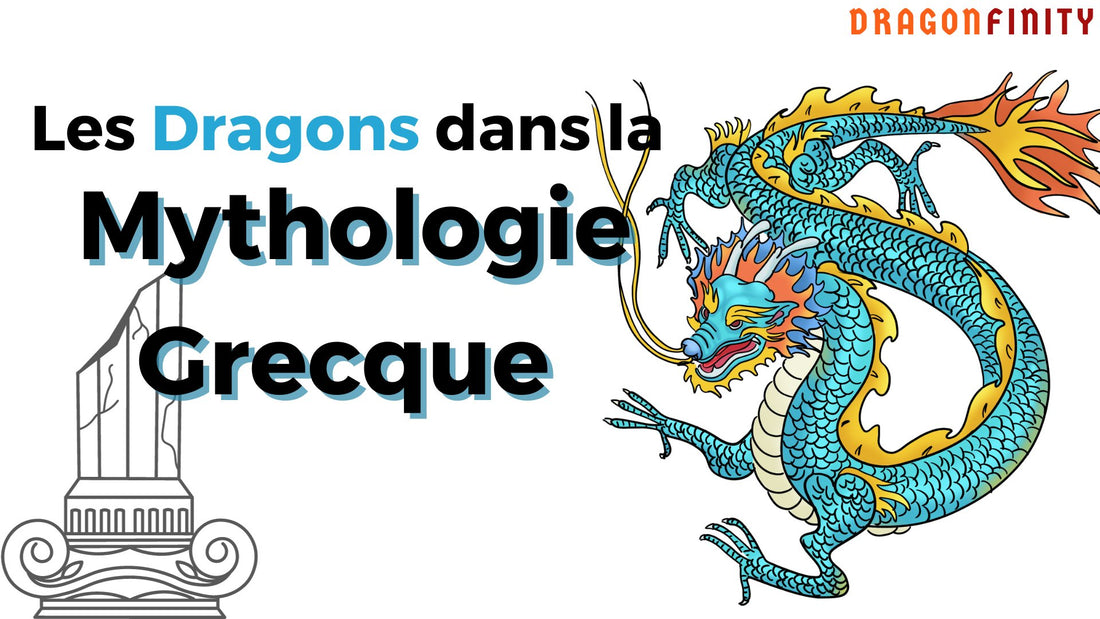 Les Dragons dans la Mythologie Grecque - DragonFinity